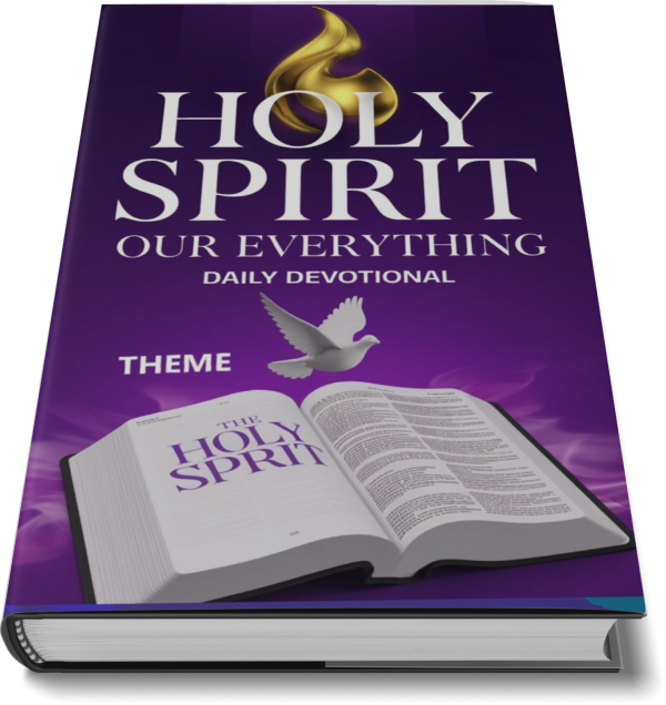 Holy Spirit Our Everything Daily Devotional